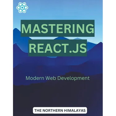 Mastering React.js: Modern Web Development