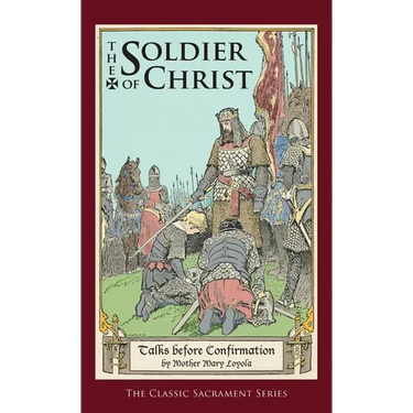 Soldier of Christ: Talks Before Confirmation