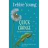 Quick Change: Tiny Tales of Transformation