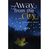 Away from the City