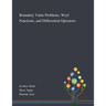 Boundary Value Problems, Weyl Functions, and Differential Operators