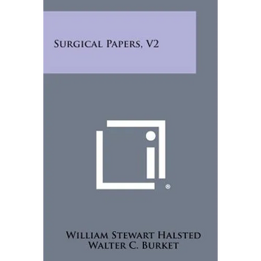 Surgical Papers, V2