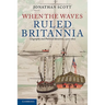 When the Waves Ruled Britannia