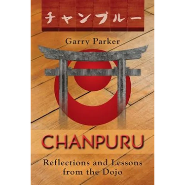 Chanpuru: Reflections and Lessons from the Dojo