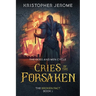 Cries of the Forsaken