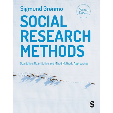 Social Research Methods: Qualitative, Quantitative and Mixed Methods Approaches