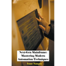 Next-Gen Mainframe: Mastering Modern Automation Techniques