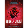 Broken Juliet
