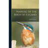 Manual of The Birds of Iceland