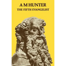 The Fifth Evangelist