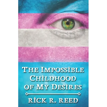 The Impossible Childhood of My Desires