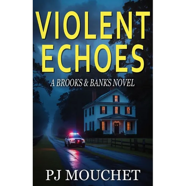 Violent Echoes: A Brooks & Banks Novel