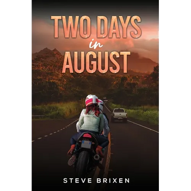 Two Days in August