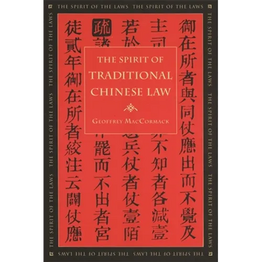 The Spirit of Traditional Chinese Law