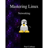 Mastering Linux - Networking