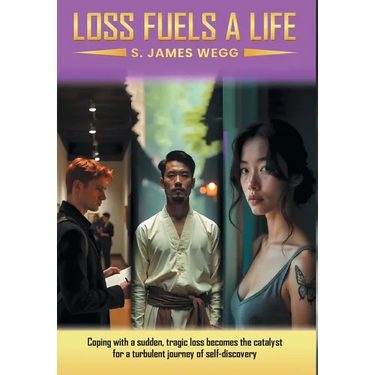 Loss Fuels a Life