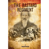 The Bastard Regiment