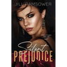 Silent Prejudice: A Pride and Prejudice Mafia Duet