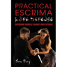 Practical Escrima Knife Defense: Filipino Martial Arts Knife Defense Training