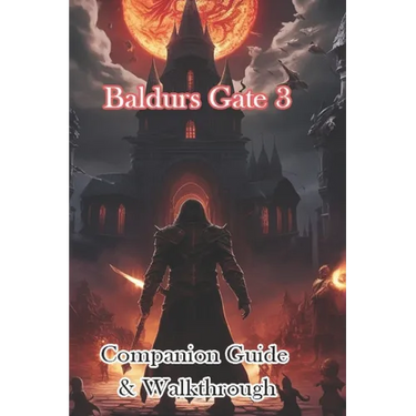 Baldurs Gate 3 Companion Guide & Walkthrough