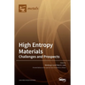 High Entropy Materials: Challenges and Prospects