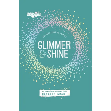 Glimmer and Shine: 365 Devotions to Inspire