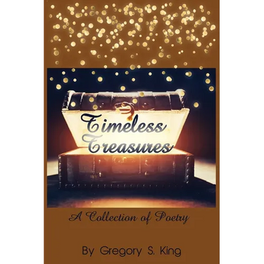 Timeless Treasures: A Collection of Poetry