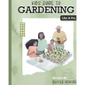 Kids Guide to Gardening Like a Pro