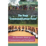 The Naga Communal Labour Force