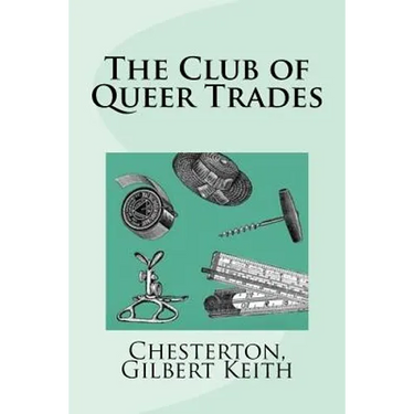 The Club of Queer Trades