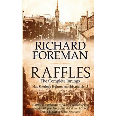 Raffles: The Complete Innings