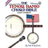 The Tenor Banjo Chord Bible: CGDA Standard 'Jazz' Tuning 1,728 Chords