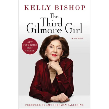 The Third Gilmore Girl: A Memoir
