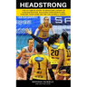 Headstrong: The ultimate guide to reducing lapses in concentration, building confidence and finding your zone on the volleyball court.