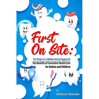 First On Site: The Benefits of Consistent Dental Care for Babies and Children