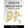 Essence of Reflection: Martial Arts and Life