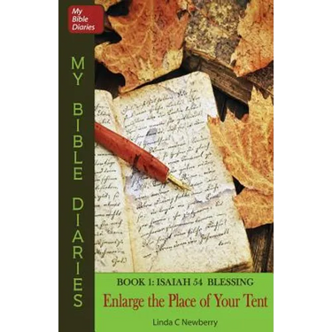Enlarge the Place of Your Tent: Isaiah 54 Blessing