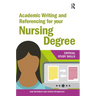 Academic Writing and Referencing for your Nursing Degree