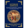 Letter of Lentulus: The Ancient Apocryphal Epistle - A Mysterious Historical Text and the Most Famous Physical Description of Jesus Christ (Large Prin