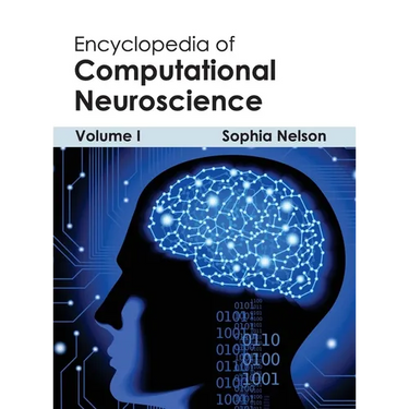 Encyclopedia of Computational Neuroscience: Volume I