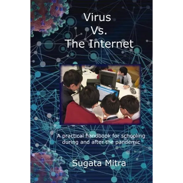 Virus vs. the Internet: A practical handbook for schooling during and after the pandemic