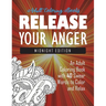 Release Your Anger: Midnight Edition: An Adult Coloring Book with 40 Swear Words to Color and Relax