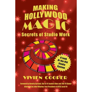 Making Hollywood Magic: Secrets of Studio Work