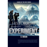 The Historical Experiment