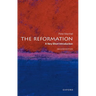 The Reformation: A Very Short Introduction
