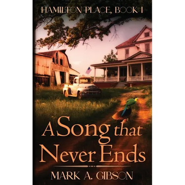 A Song that Never Ends: Hamilton Place, Book I