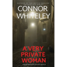 A Very Private Woman: A Bettie Private Eye Mystery Novella