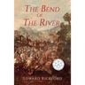 The Bend of the River: Book Two in the Tenochtitlan Trilogy