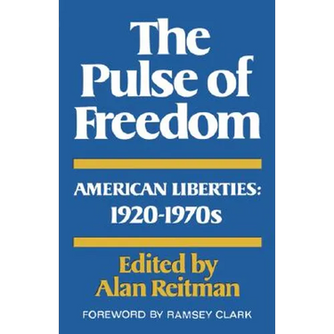 The Pulse of Freedom: American Liberties, 1920-1970