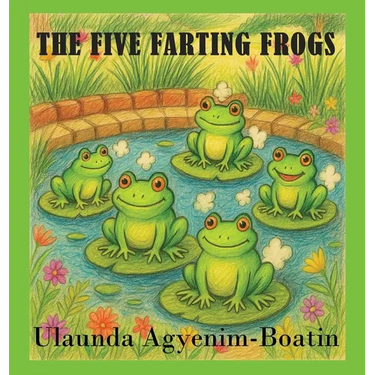 The Five Farting Frogs